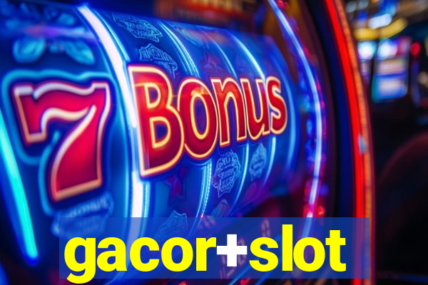 gacor+slot