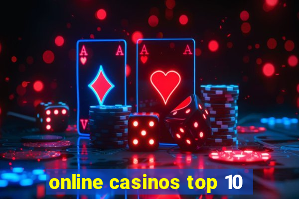 online casinos top 10