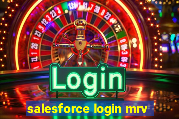 salesforce login mrv