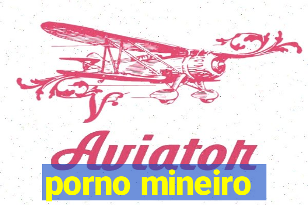 porno mineiro