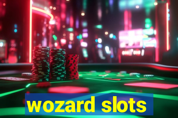 wozard slots