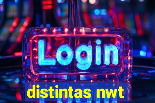 distintas nwt