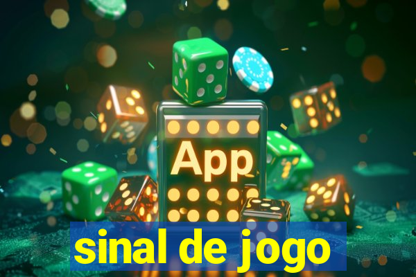 sinal de jogo