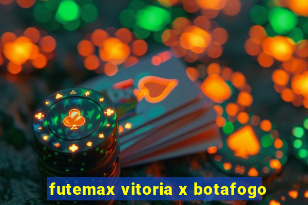 futemax vitoria x botafogo