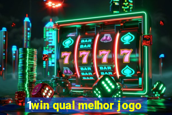 1win qual melhor jogo