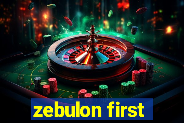 zebulon first