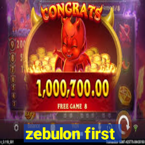 zebulon first