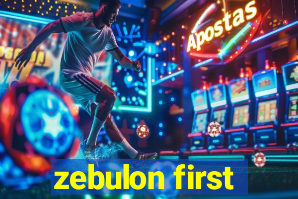 zebulon first