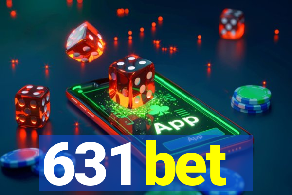 631 bet