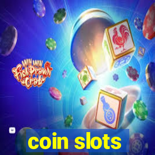 coin slots