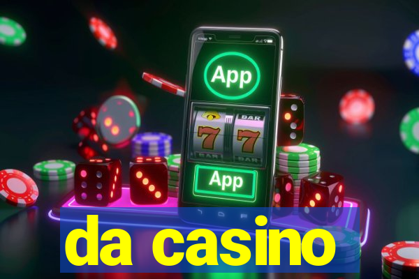 da casino