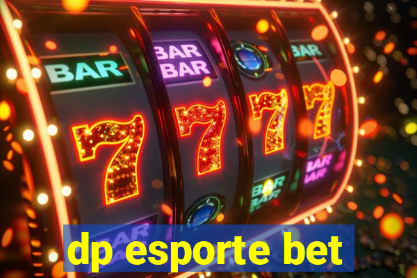 dp esporte bet