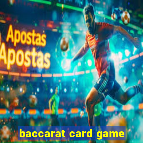 baccarat card game