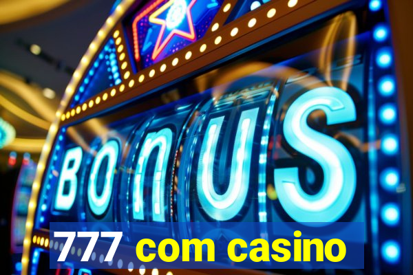 777 com casino