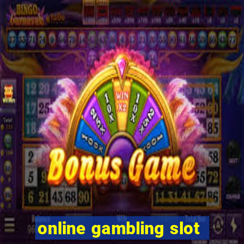 online gambling slot