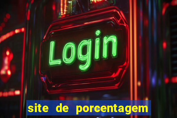 site de porcentagem de jogos slots