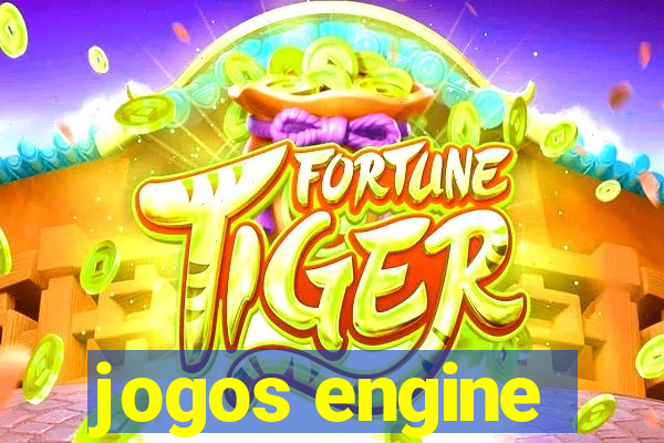 jogos engine