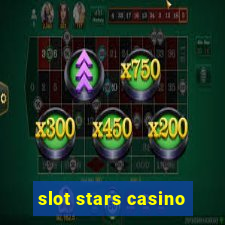 slot stars casino