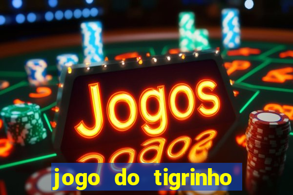 jogo do tigrinho pg soft