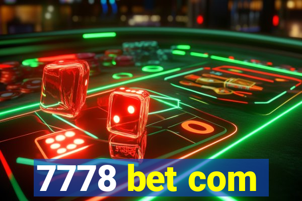 7778 bet com