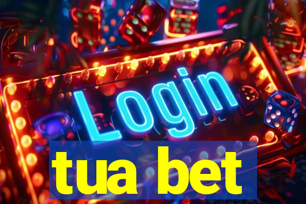 tua bet