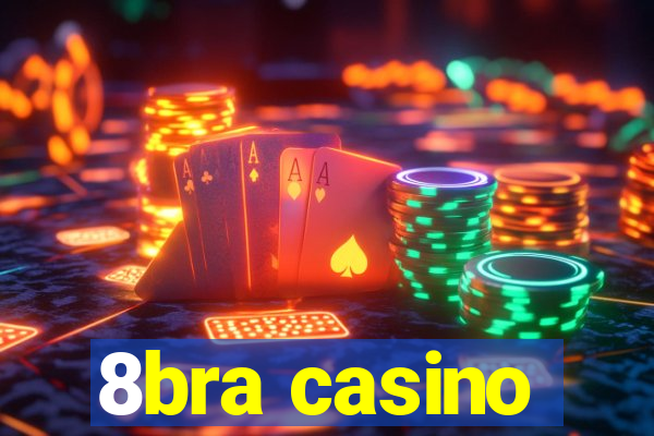 8bra casino