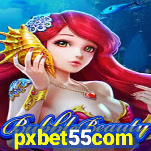 pxbet55com