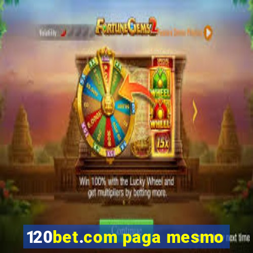 120bet.com paga mesmo