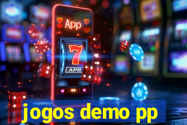 jogos demo pp