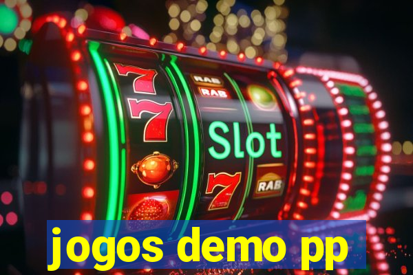 jogos demo pp