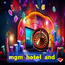 mgm hotel and casino in las vegas