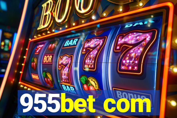 955bet com