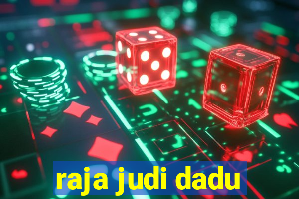 raja judi dadu