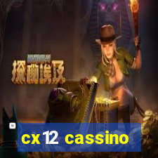 cx12 cassino