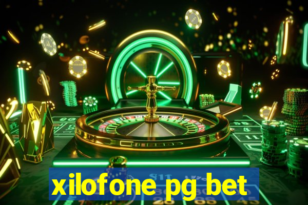 xilofone pg bet