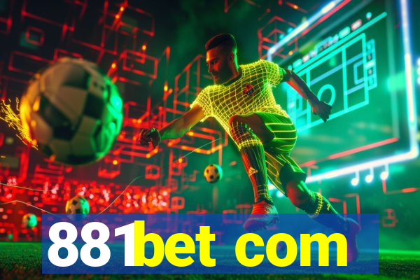 881bet com