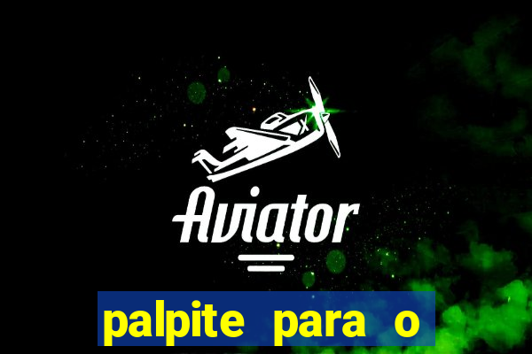 palpite para o jogo de hoje brasileir?o