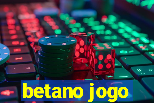 betano jogo