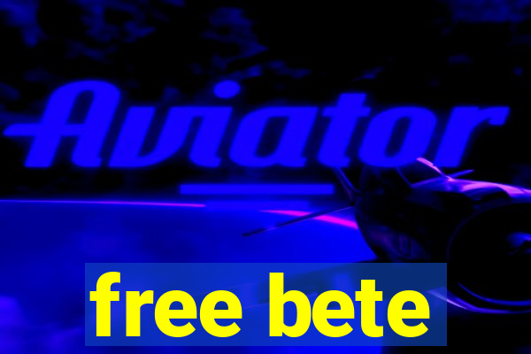 free bete