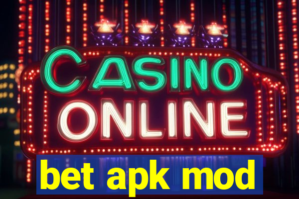 bet apk mod