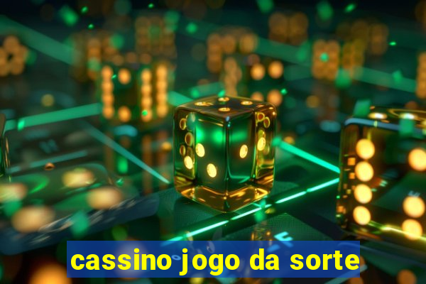 cassino jogo da sorte