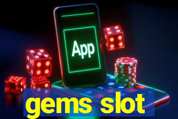 gems slot