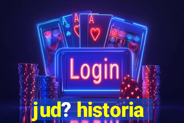 jud? historia