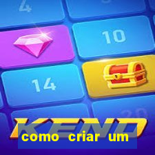 como criar um casino online