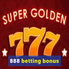 888 betting bonus