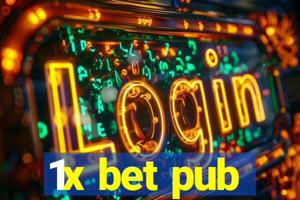 1x bet pub