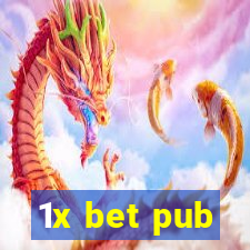 1x bet pub