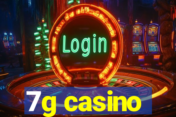 7g casino