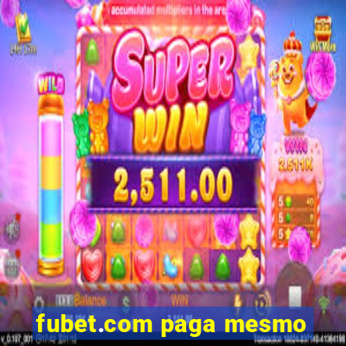 fubet.com paga mesmo