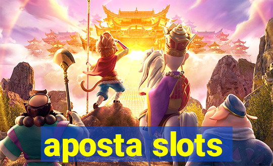 aposta slots